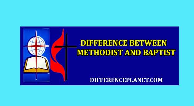 Difference between Methodist and Baptist