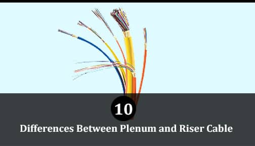 Differences Between Plenum and Riser Cable
